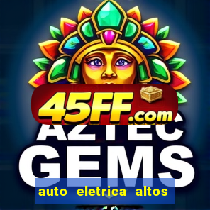 auto eletrica altos de santana sjc
